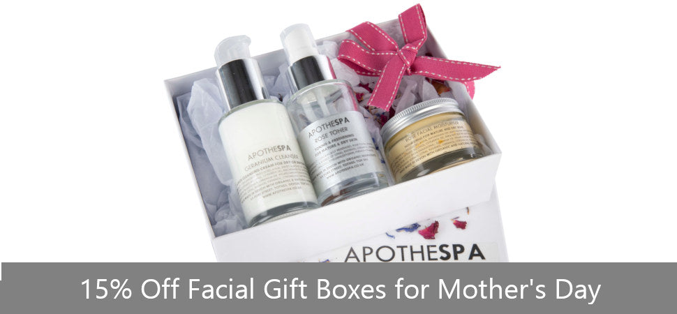 15% Off Facial Gift Boxes for Mother's Day - 14th March